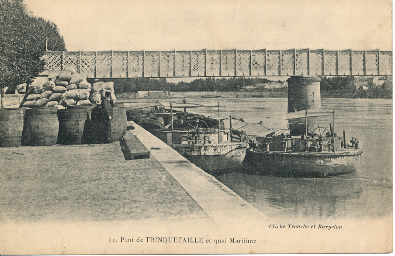 14. Pont de TRINQUETAILLE et quai Maritime.