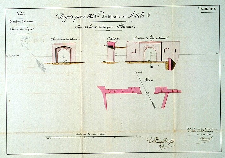 Place de Seyne. Projets pour 1844. Fortifications. Etat des lieux de la porte de Provence. 1843