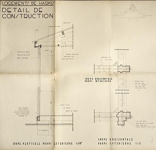 Logement de Harkis, détail de construction, coupe verticale paroi extérieure, coupe horizontale paroi intérieur [et] extérieure, 1963. Entreprises Schroth.