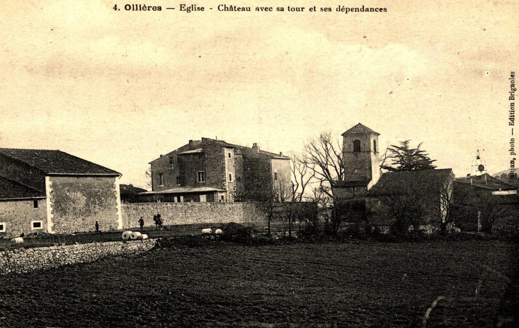 4. Ollières - Eglise - Château avec sa tour et ses dépendances, [premier quart du 20e siècle].