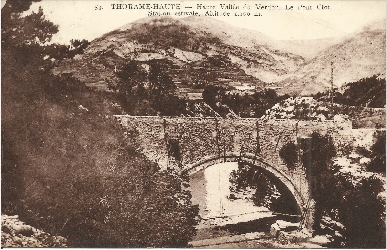 53. THORAME-HAUTE - Haute Vallée du Verdon. Le Pont Clot. / Station estivale. Altitude 1.100 m.