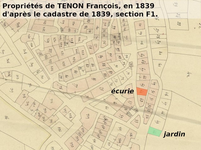 Propriétés de François Tenon en 1839, reportées sur le cadastre de 1839 (section F1). Echelle d'origine 1/1 000e.